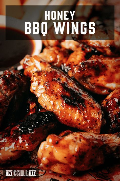 Honey BBQ Wings - Hey Grill, Hey Bbq Wings On The Grill, Grilled Wings Marinade, Grilling Wings, Honey Bbq Wings Recipe, Wings On The Grill, Honey Chicken Wings Recipe, Honey Bbq Sauce Recipe, Bbq Wings Recipe, Honey Bbq Chicken Wings