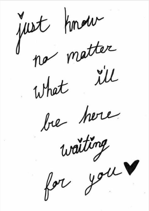 Just know no matter what I'll be here waiting. Prison Letters, Military Girlfriend Quotes, Deployment Quotes, Surviving Deployment, Usmc Girlfriend, Military Wife Life, Ldr Quotes, Marine Love, Marines Girlfriend