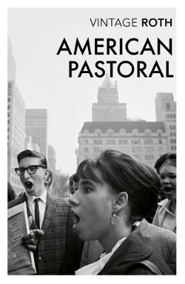 American Pastoral, Philip Roth, The University Of Chicago, National Book Award, Vintage Classics, Financial Times, English Literature, Random House, Saint George