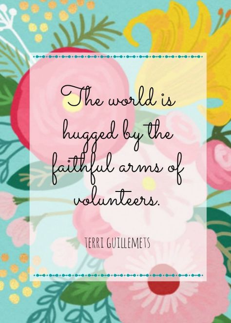 Free Printable Volunteer Appreciation Quotes | 11 Magnolia Lane Free Floral Printables, Volunteer Appreciation Quotes, Volunteer Inspiration, Volunteer Quotes, Church Volunteers, Volunteer Recognition, Appreciation Message, Volunteer Gifts, Volunteer Appreciation