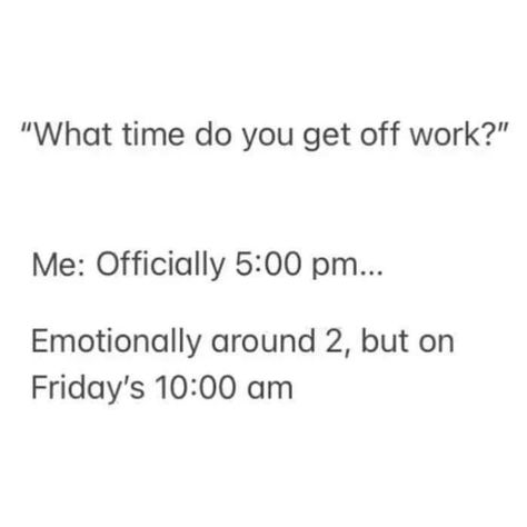 Friday Work Meme, Friday Humor Work, Work Puns, Friday Meme, Get Off Work, Work Quotes Funny, Geek Life, Education Humor, Friday Humor