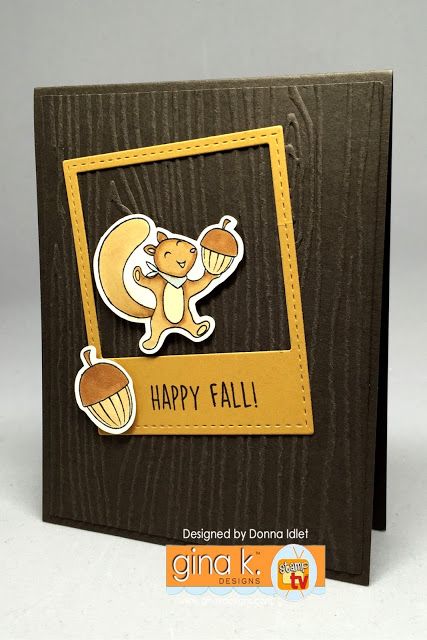 GINA K. DESIGNS AUGUST INSPIRATION BLOG HOP - DAY 2 Stamp Tv, Gina K Designs, Gina K, Cute Squirrel, Luxury Card, Design Stamps, Card Kits, Fall Cards, The Cast