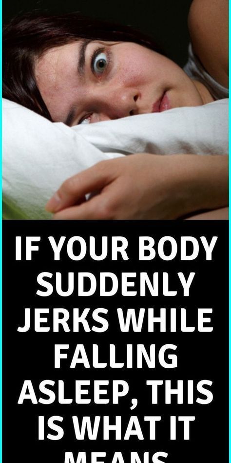 IF YOUR BODY SUDDENLY JERKS WHILE YOU ARE FALLING ASLEEP, THIS IS WHAT IT MEANS Healthy Office, I'm Sick, Close To Me, Sleep Issues, I'm Tired, Falling Asleep, Child Life, Health Advice, Natural Wellness