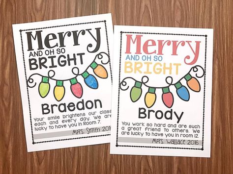 Merry and Oh So Bright Note for teachers to make for their students.  Free from Simply Kinder. Holiday Gifts For Students, Students Life, Kindergarten Christmas, Students Christmas, Christmas Units, Gifts For Students, Teaching Holidays, Christmas Teaching, Student Christmas Gifts