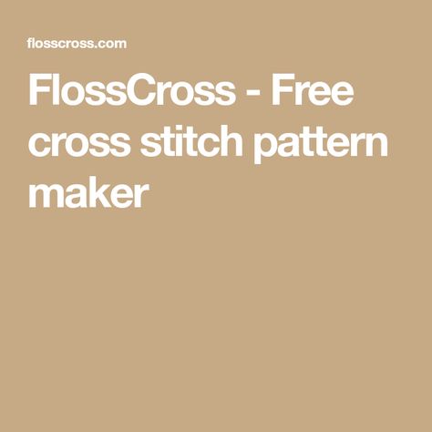 FlossCross - Free cross stitch pattern maker Cross Stitch Pattern Free, Cross Stitch Pattern Maker, Free Cross Stitch Pattern, Empty Canvas, Pattern Maker, Needlepoint Christmas, Wild Orange, Orange Design, Online Pattern