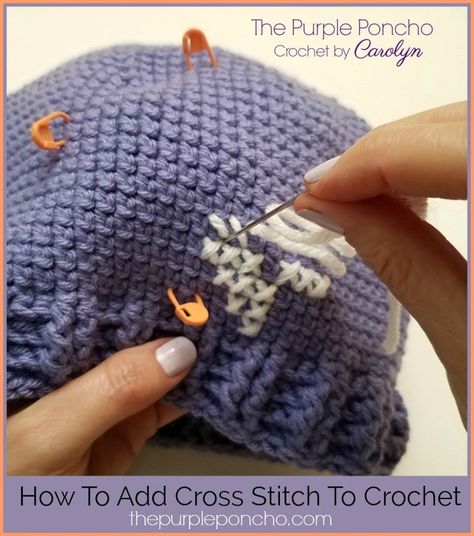 DIY Tutorial Learn How To Add Cross Stitch To Crochet. A step by step tutorial on The Purple Poncho. Crochet With Cross Stitch, How To Cross Stitch On Crochet, Cross Stitch Over Crochet, Embroidery On Crochet How To, Purple Crochet Projects, Cross Stitch On Crochet, Embroidery On Crochet, Poncho Diy, Cross Stitch Crochet