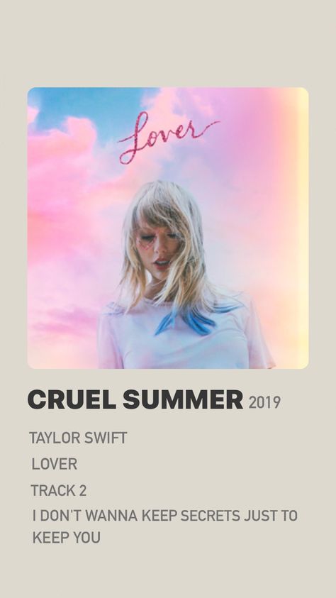 Lover Album Poster, Album Cover Polaroid, Cruel Summer Song, Cruel Summer Taylor Swift, Summer Taylor Swift, Taylor Swift Dancing, Summer Lyrics, Tracklist Poster, Lover Album