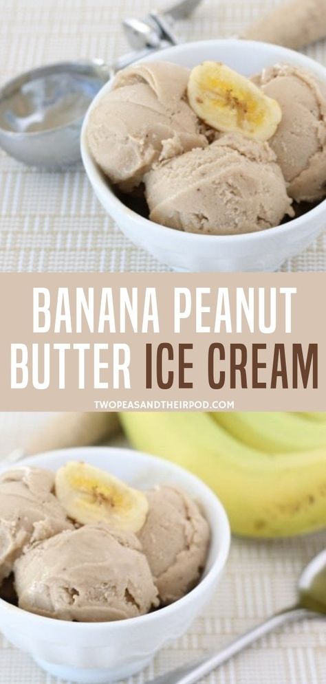 Easy Banana Ice Cream, Homemade Banana Ice Cream, Spaghetti Eis Dessert, Banana And Peanut Butter, Banana Ice Cream Recipe, Ripe Banana Recipe, Nice Cream Recipe, Butter Ice Cream, Banana Peanut Butter