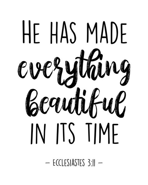 Instant Download He Has Made Everything Beautiful in Its Time - Etsy Canada He Will Make Everything Beautiful In Its Time, He Made Everything Beautiful In Its Time, Time For Everything Bible Verse, Bible Verse About Timing, Thank You Verses Bible, He Has Made Everything In Its Time, Bible Verse About Time, He Makes Everything Beautiful In Time, He Has Made Everything Beautiful In Time