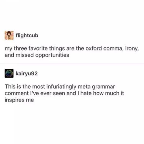 Oxford comma, irony, and missed opportunities Oxford Comma Meme, Oxford Comma Humor, Oxford Comma, Missed Opportunities, Senior Quotes, Quote Inspiration, Mad Men, Grammar, Inspire Me