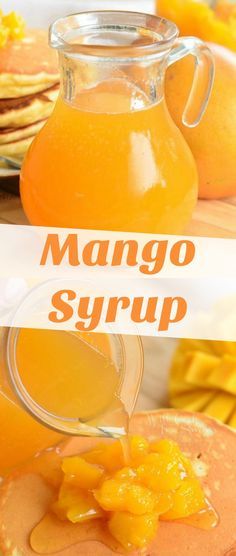 Mango Simple Syrup Recipe, Mango Syrup Recipe For Drinks, Mango Simple Syrup, Mango Syrup Recipe, Syrup Pancakes, Preserving Recipes, Fruit Syrup, Mango Dessert Recipes, Dessert Homemade