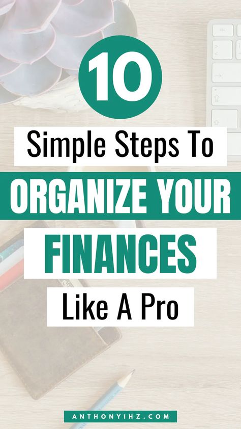 Organizing your finances helps foster accountability, which strengthens your money mindset. If you want to learn how to organize your finances, best ways to get your finances in order, or how to have full control of your financial situation, this post will guide you on how to organize your finances in 10 simple steps. Financial planning tips on ways to be more organized with your money, and how to get your finances in order Organize Finances Ideas, Financial Planning For Business, Financial Planning Tips, Managing Money Financial Planning, How To Organize Finances, How To Get Finances In Order, Smart Financial Tips, Yearly Financial Planning, Finances Organization