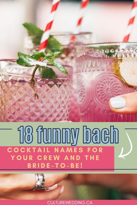 18 Funny Bachelorette Cocktail Names For Your Party Wedding Theme Cocktails, Bachelorette Drinks Ideas, Bachelorette Welcome Drinks, Easy Bachelorette Cocktails, Signature Drinks For Bachelorette Party, Bachelorette Alcohol Drinks, Drink Ideas For Bachelorette Party, Bachelorette Mixed Drinks, Bachelorette Cocktail Party