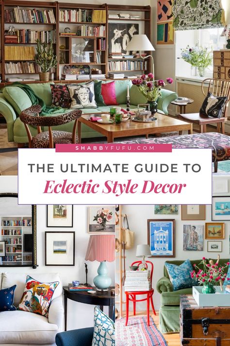 The Ultimate Guide to Creative Eclectic Style Decor Eclectic Chic Decor, Eclectic Tablescape, Eclectic Modern Decor, Traditional Eclectic Decor, Modern Eclectic Home, Eclectic Style Decor, Zen Home Decor, Modern Eclectic, Eclectic Modern