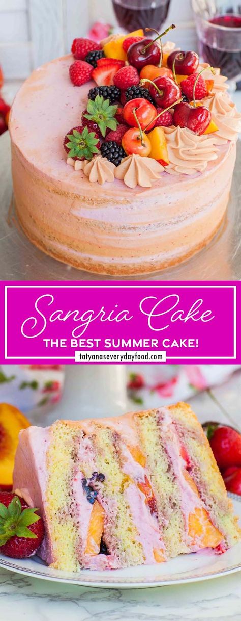 Summer Fruit Sangria Cake Recipe (video) - Tatyanas Everyday Food Cake Recipes For Summer, Fruit Flavored Cake Recipes, Mothers Day Cake Flavors, Raspberry Peach Cake, Fruit Flavored Cakes, Fruit Filled Cake, Sangria Cake, Summer Fruit Cake, Sangria Fruit