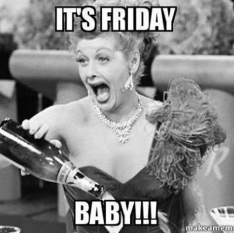 Celebrate the arrival of the weekend with these hilarious Friday memes. The end of the week is a perfect time to make someone laugh. #funny #memes #friday Payday Meme, Happy Friday Meme, Lucy Ball, Friday Memes, Friendship Messages, Funny Friday, Happy Memes, Friday Meme, Friday Pictures