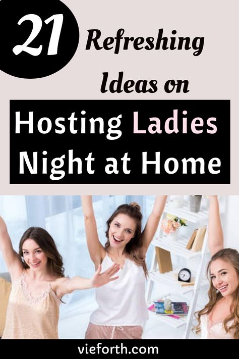 Womens Night In Party Ideas, Women Only Party Ideas, Games For Ladies Night Small Groups, Hosting Ladies Night At Home, Ladies Night In Ideas Activities, Cheap Girls Night Ideas, Ladies Night Activities, Ladies Sleepover Ideas, Ladies Night At Home Ideas