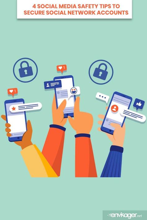 4 Social Media Safety Tips To Secure Social Network Accounts via @EnvisagerStudio Social Network Movie, Social Media Safety, Social Network Icons, Digital Security, Media Poster, Website Seo, Social Media Poster, Social Influence, Security Tips