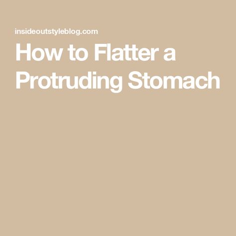 How to Flatter a Protruding Stomach Round Stomach Outfits, Round Stomach, Inside Out Style, Flattering Outfits, Professional Stylist, Outfit Formulas, Flat Stomach, Fix It, Pants For Women