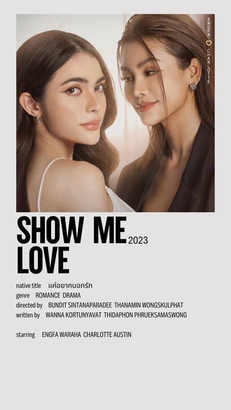 Show Me Love Series, Gl Series List, Gl Drama Recommendations, Gl Drama Series, Gl Thai Series, Show Me Love The Series Englot, Thai Drama Poster, Engfa Waraha And Charlotte Austin, Gl Recommendations