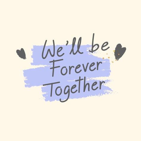 Together forever never let you go text v... | Free Vector #Freepik #freevector #background #poster #heart #card Sweet Valentine Messages, Quotes For Your Girlfriend, Valentine Words, Forever Together, Valentine Messages, Trend Quote, Heart Warming Quotes, Header Design, Quote Template