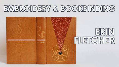 Embroidered Fine Binding of Herbert's Dune and Other Projects of Erin Fletcher [iBB Podcast #32] - iBookBinding - Bookbinding Tutorials & Resources Book Anatomy, Bookbinding Materials, Bookbinding Supplies, Stitch Binding, Coptic Stitch, Parts Of A Book, Bookbinding Tutorial, Sonia Delaunay, Binding Tutorial