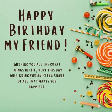 funny birthday status Happy Birthday Messages Friend, Happy Birthday Wishes For Friend, Birthday Wishes For A Friend Messages, Special Happy Birthday Wishes, Happy Birthday Wishes For A Friend, Happy Birthday My Friend, Happy Birthday Wishes Messages, Happy Birthday Best Friend, Birthday Greetings Friend