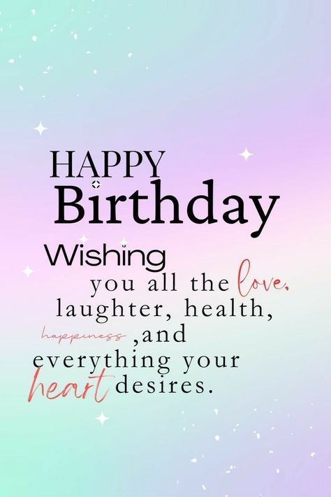 Happy B Day Wishes, Birthday Wishes Woman, Happy Birthday Images For Women, B Day Card Ideas, B Day Wishes, B Day Cards, Birthday Cake Wishes, Special Happy Birthday Wishes, Inspirational Birthday Wishes