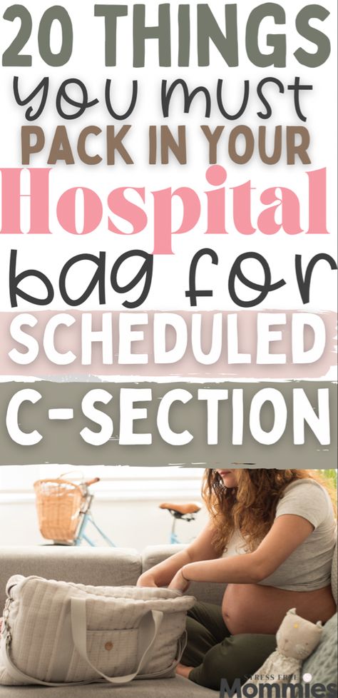 Having a c-section? Make sure to pack these items in your hospital bag. Scheduled c section hospital bag checklist. What do you really need when having a c-section. Labor and delivery hospital bag must haves. C Section Bag For Hospital, C Section Packing List, Hospital Bag C Section Checklist, What To Pack For C Section Hospital Bag, Mom To Be Hospital Bag, C Section Checklist, Hospital Bag Checklist For C Section, Packing Hospital Bag For C Section, Summer Hospital Bag For Mom To Be