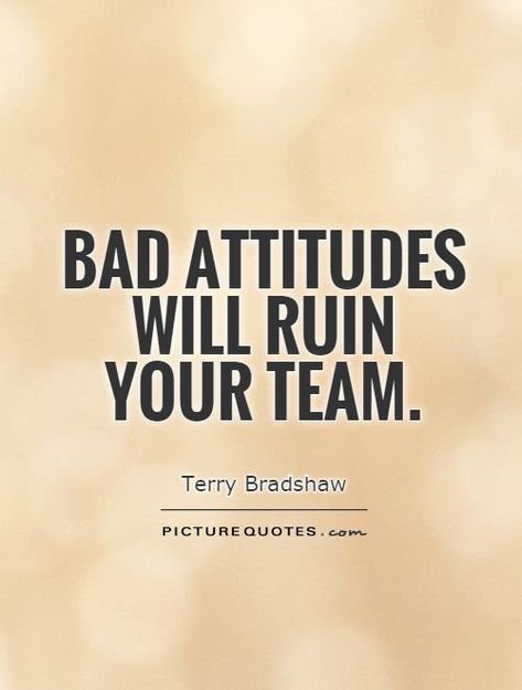 Sports Quotes On Attitude. QuotesGram Bad Sportsmanship Quotes, Teammate Quotes, Sportsmanship Quotes, Negativity Quotes, Inspirational Sports Quotes, Quotes Attitude, Athlete Quotes, Team Quotes, Bad Attitude Quotes