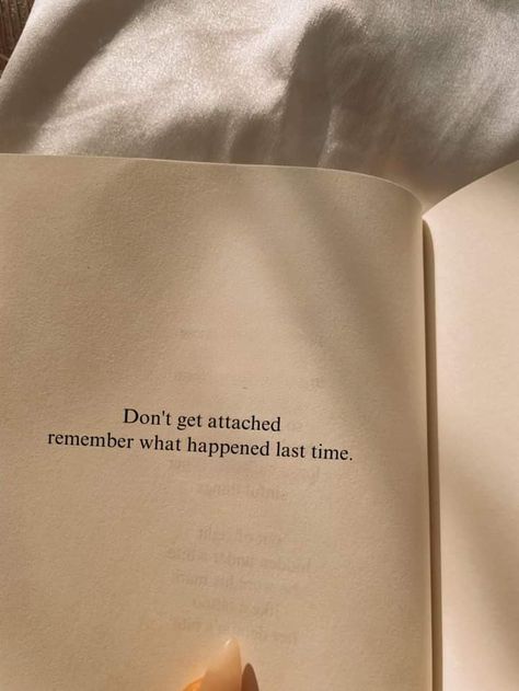 Getting Attached Quotes, Attached Quotes, Ed Sheeran Quotes, Done Trying Quotes, Dont Get Attached, Try Quotes, Done Trying, Deep Thinking, Unhealthy Relationships