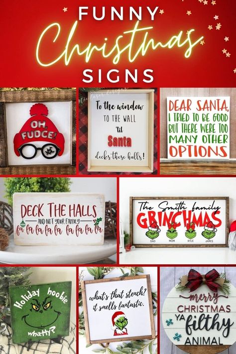 Funny Christmas Signs Funny Christmas Signs Hilarious, Funny Christmas Signs And Sayings, Christmas Boards Signs, Grinch Signs, Funny Christmas Signs, Funny Christmas Sayings, Grinch Sign, Festival Crafts, Sarcastic Christmas