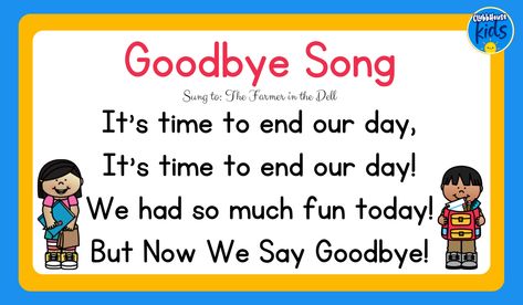 The Listening Song, Goodbye Rituals For Preschool, Goodbye Circle Time Songs, Goodbye Songs For Preschool Circle Time, Preschool Goodbye Songs, Circle Time Name Songs, Circle Time Songs For Toddlers, Circle Time For Toddlers, Preschool Goodbye