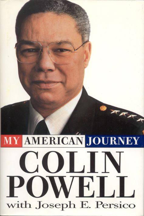 MY AMERICAN JOURNEY BY COLIN POWELL Colin Powell, Powells Books, Joining The Army, Random House, Fiction Novels, Life Well Lived, American Dream, Book Set, Great Books