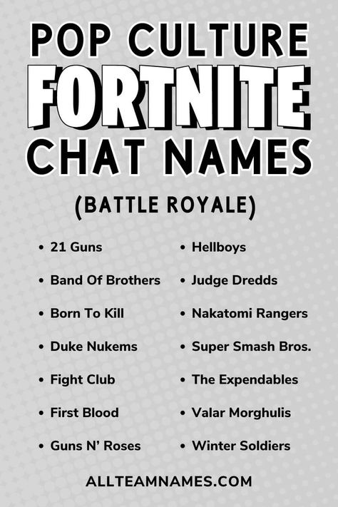 list of pop culture chat names for Fortnite Battle Royale like Fight Club and Super Smash Bros. Island Names, Group Chat Names, Gamer Names, Delta Force, Fortnite Battle Royale, Dirty Harry, Divergent Series, Band Of Brothers, The Expendables