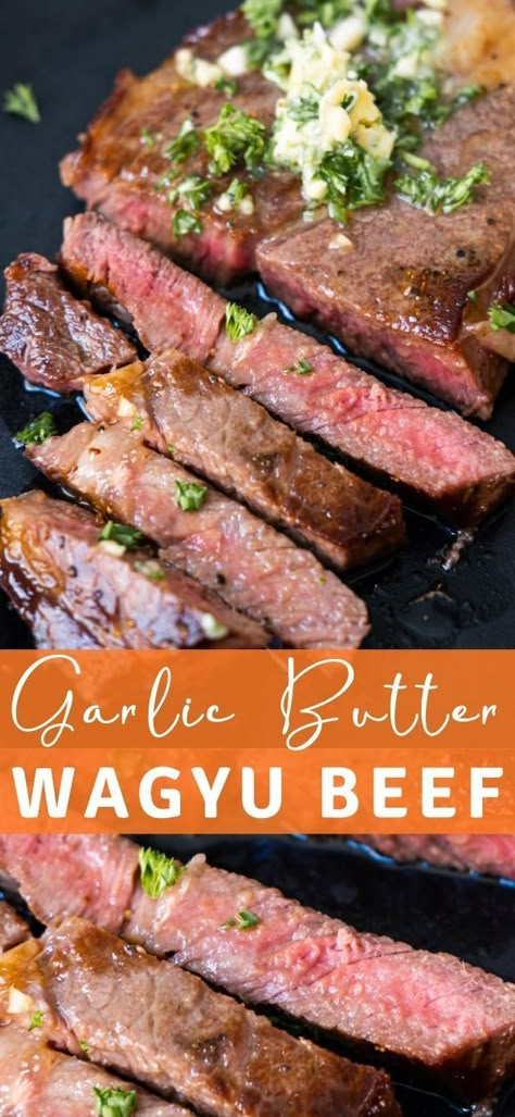 Wagyu Recipes, Wagyu Beef Recipe, Garlic Compound Butter, Steak On Stove, Wagyu Beef Steak, Strip Steak Recipe, Skirt Steak Recipes, Chuck Roast Recipes, Ribeye Steak Recipes