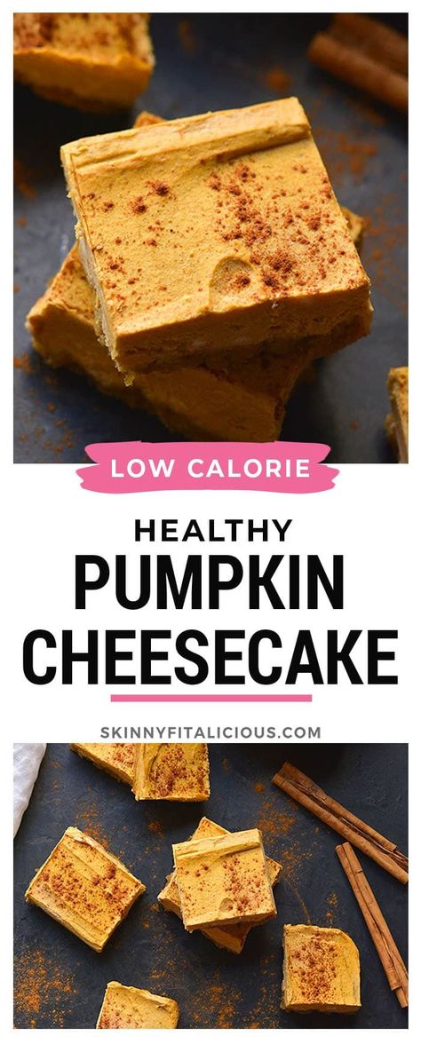 Low Calorie Holiday Desserts, Low Cal Pumpkin Cheesecake, Low Cal Pumpkin Recipes, Low Calorie Pumpkin Cheesecake, Low Calorie Pumpkin Desserts, Low Calorie Fall Desserts, Healthy Pumpkin Cheesecake Bars, Low Fat Cheesecake, Low Calorie Cheesecake