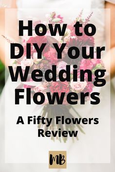 How to DIY Your Wedding Flowers: A Fifty Flowers Review (with pictures!) How To Do Your Own Flowers For Wedding, How To Diy Flowers For Wedding, Fifty Flowers Diy Wedding Bouquets, How To Do Your Own Wedding Flowers, Diy Flowers For Wedding, Things To Diy For Wedding, How To Make Your Own Bouquet Wedding, How To Diy Wedding Flowers, Diy Wedding Flowers Bouquet