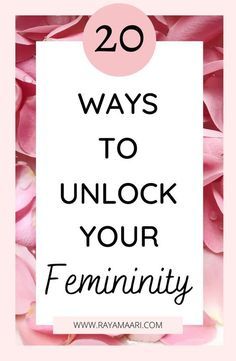 How To Feel Feminine Tips, Ways To Become More Feminine, How To Be Feminine Being A Lady, How To Be More Nurturing, Increasing Feminine Energy, How To Bring Out Feminine Energy, Nurturing Feminine Energy, Living In Feminine Energy, Feminine Tips How To Be