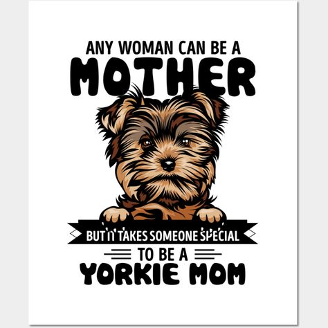 Yorkie Cut, Yorkie Quotes, Yorkie Cuts, Baby Yorkie, Yorkie Moms, Yorkie Lovers, Mom Design, Dog Facts, Yorkie Puppy