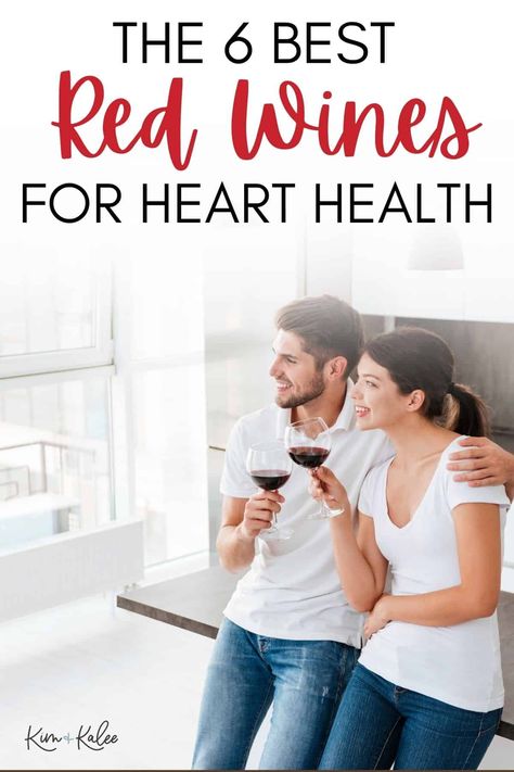 Red Wine For Heart Health, Best Red Wine For Health Benefits, Healthy Red Wine, Red Wine Health Benefits, Benefits Of Red Wine, Sonoma Diet, Healthy Wine, Red Wine Benefits, Wine Benefits