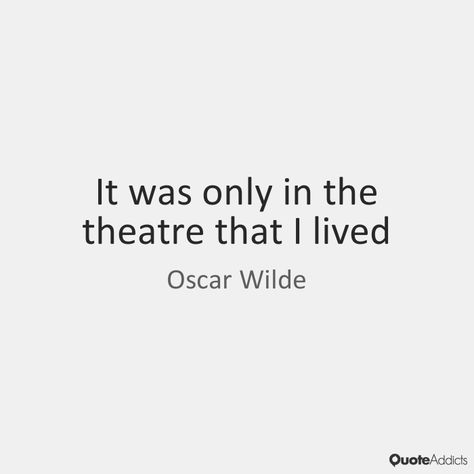 4 Ways Theatre Has Impacted Me Inspirational Theatre Quotes, Quotes About Theatre, Funny Theatre Quotes, Theater Quotes Inspirational, Performing Arts Quotes, Six The Musical Quotes, Thespian Aesthetic, Quotes From Musicals, Quotes About Acting