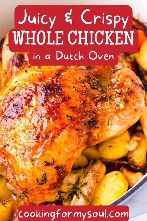 Crispy Whole Chicken, Oven Chicken And Potatoes, Best Whole Chicken Recipe, Dutch Oven Whole Chicken, Whole Chicken Recipes Oven, Dutch Oven Roast Chicken, Oven Roasted Whole Chicken, Whole Roast Chicken, Carrots And Parsnips