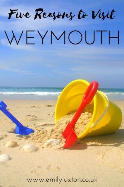 Five Reasons to Visit Weymouth Local Girl, Bucket And Spade, Beach Bucket, Primary Colours, Europe Itineraries, Europe Vacation, Things To Do In London, Summer Trip, Visit Europe