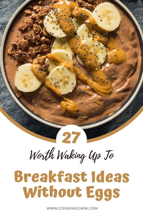 If you want to eat something delicious with no eggs for breakfast, here are 27 breakfast ideas without eggs that you must try! No Eggs Breakfast Ideas, Breakfast Ideas No Eggs, Cheap Breakfast Ideas, Breakfast Without Eggs, Breakfast Ideas Without Eggs, Breakfast Bowl Egg, Eggless Breakfast, Egg Free Breakfast, Breakfast Vegetables