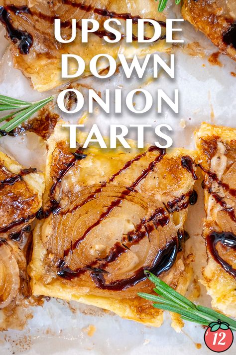 Upside Down Onion Tarts | 12 Tomatoes Red Onion Tart, Upside Down Onion Tart Puff Pastry, Onion Puff Pastry Tart Upside Down, Upside Down Onion Puff Pastry, French Onion Tart Puff Pastry, Upside Down Onion Tart, Upside Down Tarts, Onion Tart Puff Pastry, Upside Down Puff Pastry Recipes