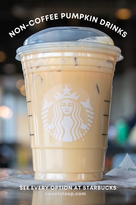 12 Non-Coffee Pumpkin Drinks at Starbucks Starbucks Chai Pumpkin Spice, Pumpkin Spice Steamer, Caffeine Free Fall Starbucks Drinks, Fall Starbucks Drinks Without Coffee, Starbucks Pumpkin Spice Chai Tea Latte, Non Coffee Starbucks Drinks Fall, Fall Starbucks Drinks No Coffee, Starbucks Non Coffee Drinks, Starbucks Drinks No Coffee