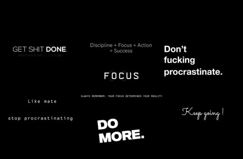 Stop procrastinating and get your shit done
Focus and do more 
Keep going! 
The result is success Motivation For Studying Wallpaper Laptop, Black Aesthetic Background For Laptop, Wallpaper For Laptop High Quality Quotes, Think Plan Execute Wallpaper Laptop, Ipad 10 Wallpaper Aesthetic, Motivational Quotes For Success Aesthetic Wallpaper Laptop, Quotes Deep Meaningful Wallpaper Laptop, 2k24 Wallpaper, Desktop Wallpaper 1366x768 Hd