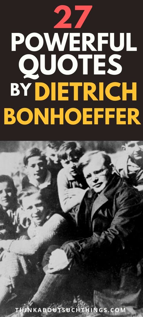 Enjoy a powerful collection of Dietrich Bonhoeffer Quotes! Dietrich Bonhoeffer was an amazing man of God that did incredible thing during WWII. His love and devotion to God is seen throughout his writings. These Bonhoeffer Quotes will inspire and stir you faith. Some of the faith quotes you will find will be about silence and quotes about God's will. And so much more! I hope you enjoy these quotes by Dietrich Bonhoeffer. #bonhoeffer #quotes #bonhoefferquotes Godly Men Quotes Scriptures, Deitrick Bonhoeffer Quotes, Quotes On Prayer, Dietrich Bonhoeffer Quotes, Inspirational Quotes God Faith, Bonhoeffer Quotes, Beth Moore Quotes, Feeling Happy Quotes, Lewis Quotes