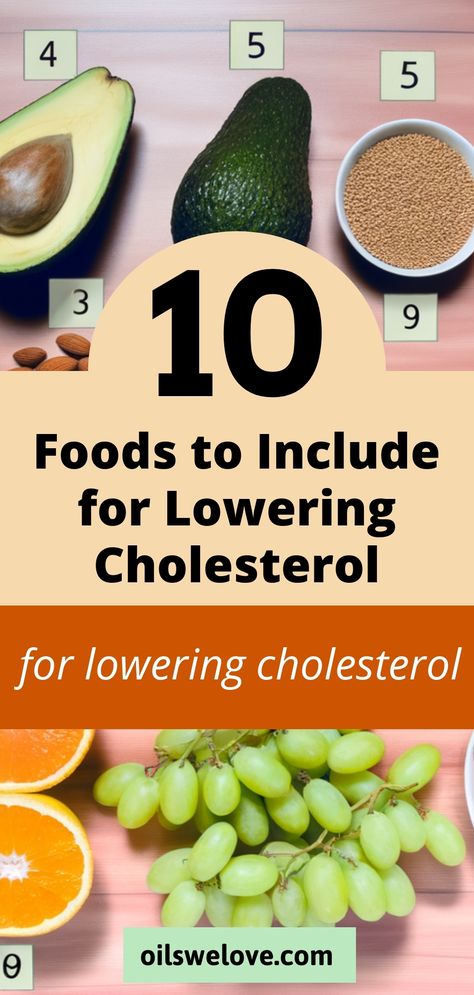 Discover the top 10 foods to include for lowering cholesterol levels naturally. Incorporate heart-healthy foods like oats, fatty fish, avocado, nuts, and olive oil into your diet to reduce bad cholesterol fast. Explore long-tail examples like "best vegetables for cholesterol" and "low-cholesterol diet for diabetics." Start your journey to better heart health and reduced cholesterol with these must-have superfoods. Fruit To Lower Cholesterol, Foods To Decrease Cholesterol, Cholesterol Lowering Food, Food Lower Cholesterol, Diet To Lower Ldl Cholesterol, Things To Eat To Lower Cholesterol, Reduce Bad Cholesterol, Recipes Good For Cholesterol, Chlosterol Lowering Meals